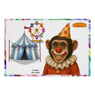 Chester the chimp clown poster