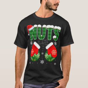 Chestnuts Matching Family Funny Chest Nuts Christm T-Shirt