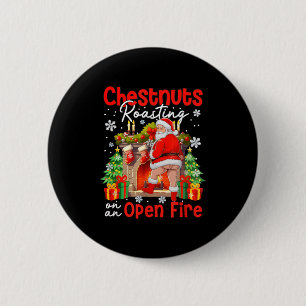 Chestnuts Roasting On An Open Fire Funny Santa  6 Cm Round Badge