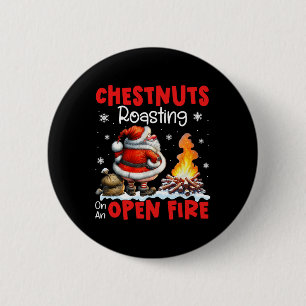 Chestnuts Roasting On Open Fire Funny Rude Santa C 6 Cm Round Badge