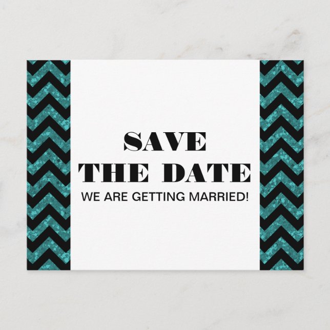 Chevron Glitter Save the Date Postcard, Teal Announcement Postcard (Front)