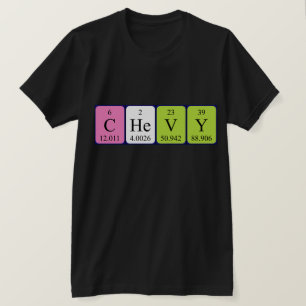 Chevy periodic table name shirt