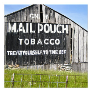 Chew Mail Pouch Tobacco Treat Yourself to the Best Photo Print