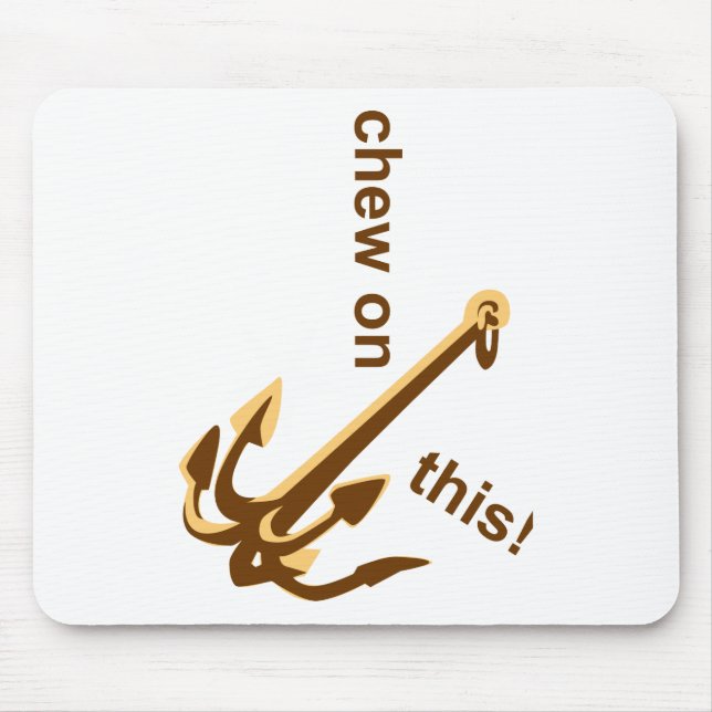 Chew on this mouse pad (Front)