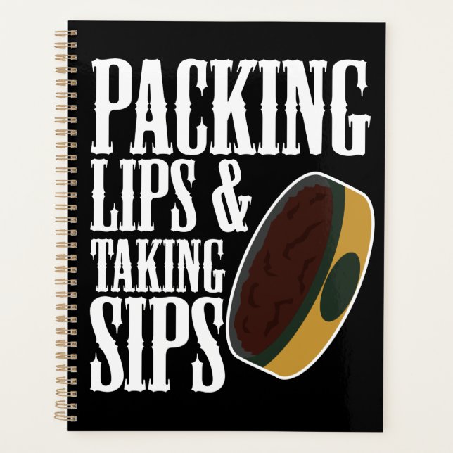 Chewing Tobacco Planner (Front)