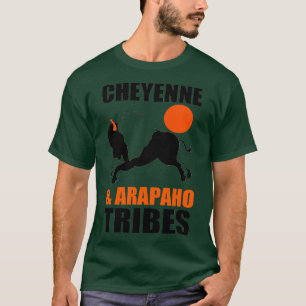 CHEYENNE AND ARAPAHO T-Shirt
