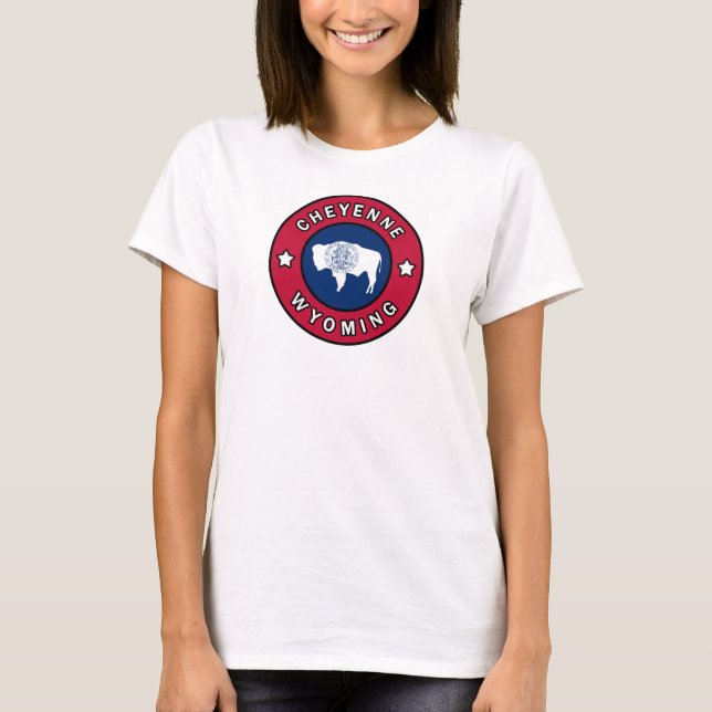 Cheyenne Wyoming T-Shirt (Front)