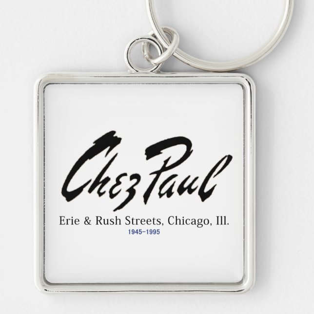 Chez Paul French Restaurant, Chicago Key Ring (Front)