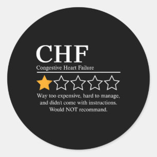 Chf Warrior Nftw Congestive Heart Failure Disease Classic Round Sticker