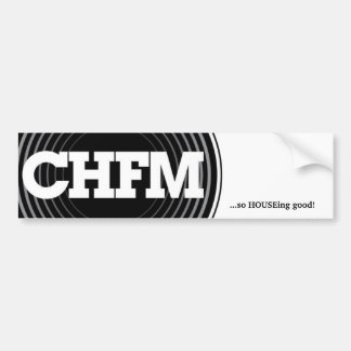 CHFM Bumper Sticker2 ...so HOUSEing good! Sticker