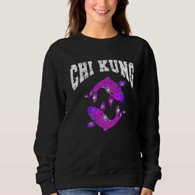 Chi Kung Chinese Healing Exercise With Chikung Yin Sweatshirt (Front)