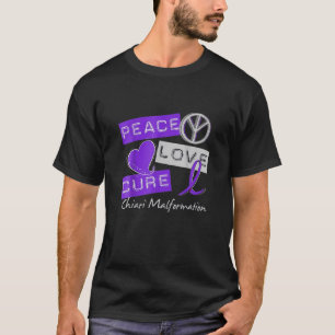 Chiari Malformation Peace Love Cure Awareness T-Shirt