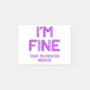 Chiari Malformation Warrior - I AM FINE Post-it Notes