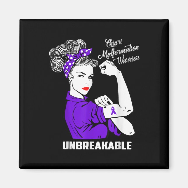 Chiari Malformation Warrior Unbreakable Shirt Awar Magnet (Front)