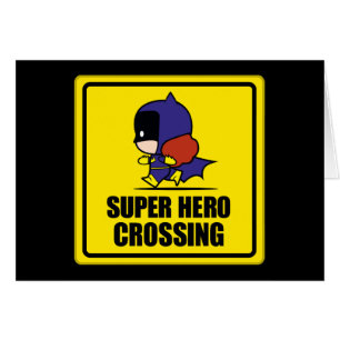 Chibi Batwoman Super Hero Crossing Sign