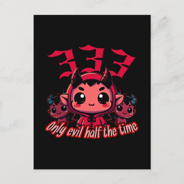 Chibi Devil - 333 Only evil half the time Postcard (Front)