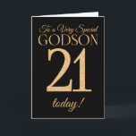 Chic 21st Gold-effect on Black, Godson Birthday Card<br><div class="desc">A chic 21st Birthday Card for a 'Very Special Godson',  with a number 21 composed of gold-effect numbers and the word 'Godson',  in gold-effect,  on a black background. The inside message,  which you can change if you wish,  is 'Happy Birthday'</div>