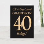 Chic 40th Gold-effect on Black, Grandson Birthday Card<br><div class="desc">A chic 40th Birthday Card for a 'Very Special Grandson',  with a number 40 composed of gold-effect numbers and the word 'Grandson',  in gold-effect,  on a black background. The inside message,  which you can change if you wish,  is 'Happy Birthday'</div>