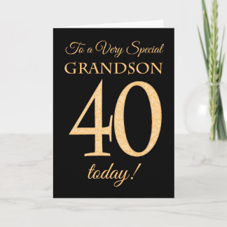 Chic 40th Gold-effect on Black, Grandson Birthday Card