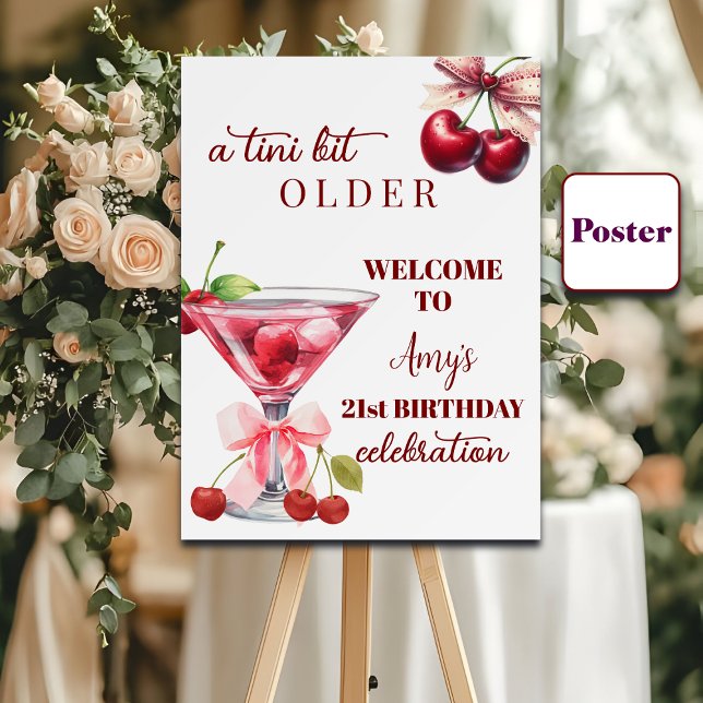 Chic A Tini Bit Older Cherry Martini 21st Birthday Poster (Creator Uploaded)