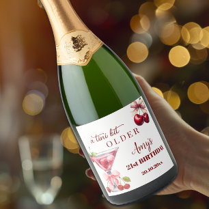 Chic A Tini Bit Older Cherry Martini 21st Birthday Sparkling Wine Label