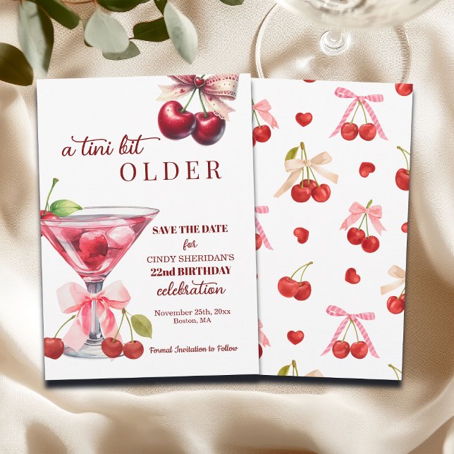 Chic A Tini Bit Older Cherry Martini 22nd Birthday Save The Date (Creator Uploaded)