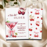 Chic A Tini Bit Older Cherry Martini 24th Birthday
