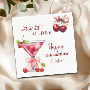 Chic A Tini Bit Older Cherry Martini 45th Birthday Napkin