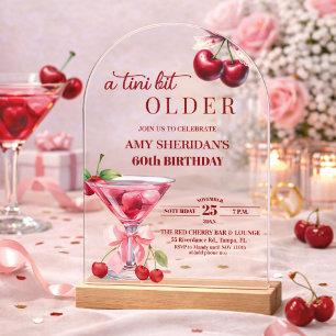 Chic A Tini Bit Older Cherry Martini 60th Birthday Acrylic Invitations