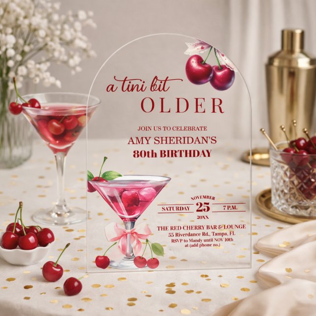 Chic A Tini Bit Older Cherry Martini 80th Birthday Acrylic Invitations (Creator Uploaded)