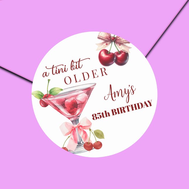 Chic A Tini Bit Older Cherry Martini 85th Birthday Classic Round Sticker (Creator Uploaded)