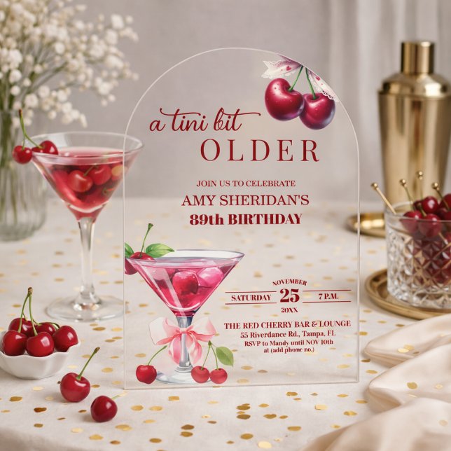 Chic A Tini Bit Older Cherry Martini 89th Birthday Acrylic Invitations (Creator Uploaded)