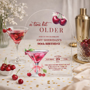 Chic A Tini Bit Older Cherry Martini 90th Birthday Acrylic Invitations