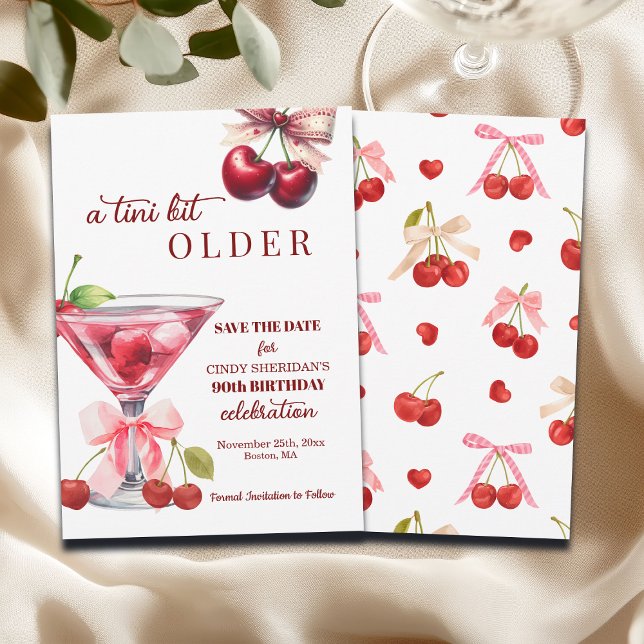 Chic A Tini Bit Older Cherry Martini 90th Birthday Save The Date (Creator Uploaded)