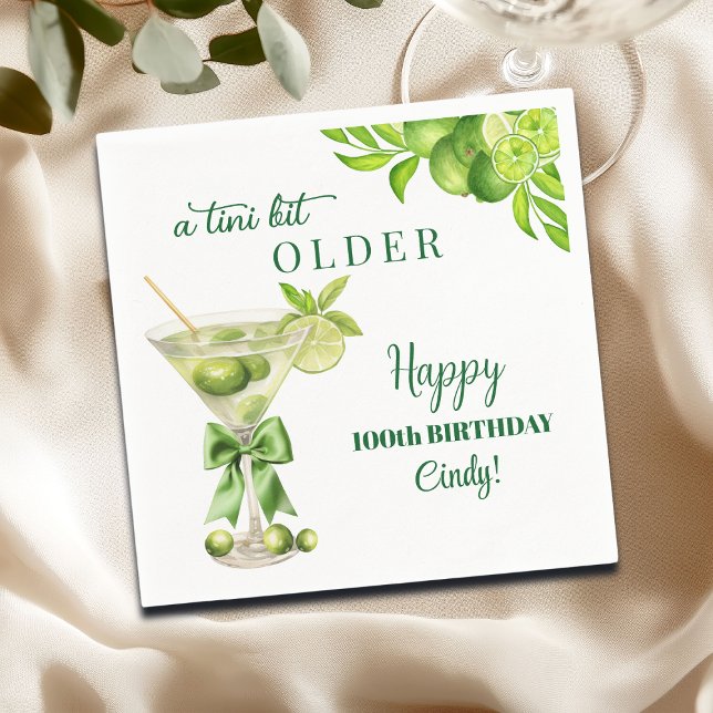 Chic A Tini Bit Older Lime Martini 100th Birthday Napkin (Creator Uploaded)