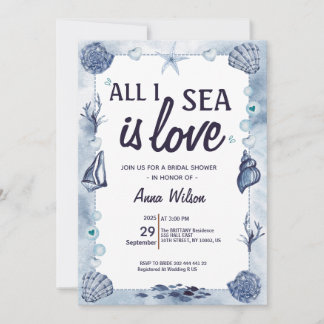 Chic All I Sea Is Love Bridal Shower Watercolor Invitation