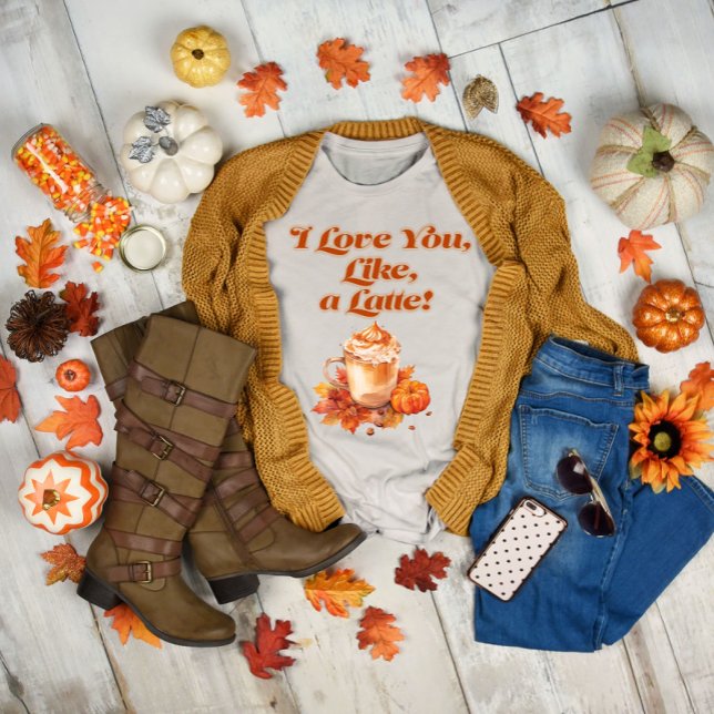 Chic and Trendy "I Love You, Like, a Latte"  T-Shirt (Creator Uploaded)