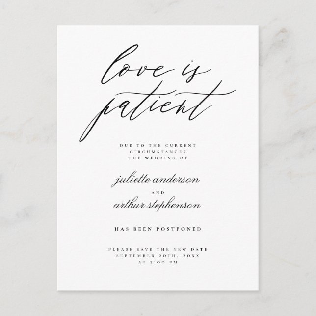 Chic B&W Love Is Patient Wedding Postponement Invitation Postcard (Front)