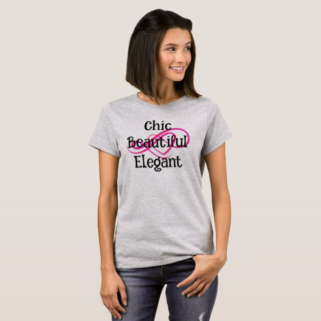 Chic, Beautiful, Elegant T-Shirt (Front Full)