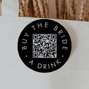 Chic Black Buy The Bride A Drink QR Code 7.5 Cm Round Badge