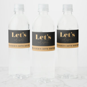 Chic Black Gold Let's celebrate Birthday  Water Bottle Label