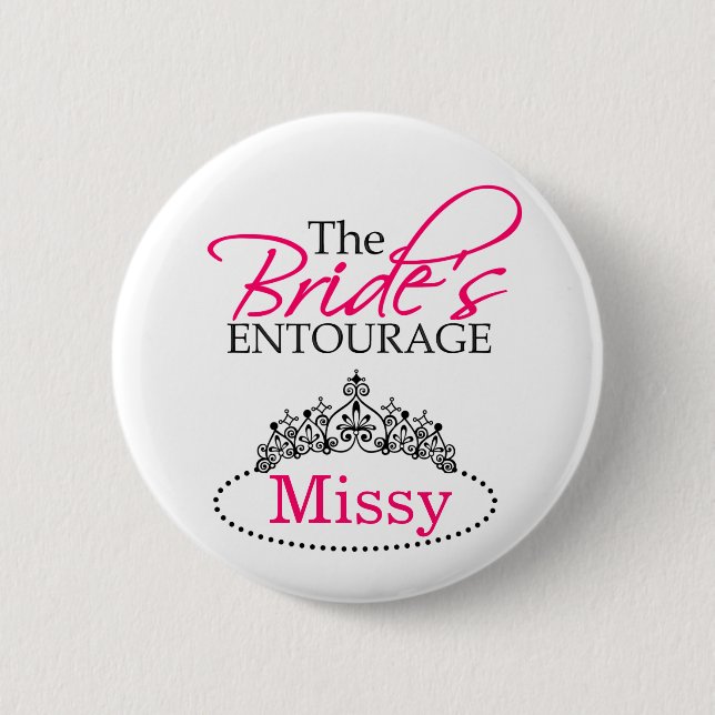 Chic Black Pink The Bride's Entourage Bridal Party 6 Cm Round Badge (Front)