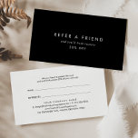 Chic Black Typography Refer a Friend Referral Card<br><div class="desc">This chic black typography refer a friend referral card is perfect for a small business owner,  photographer,  stylist and more! The simple dark design features classic minimalist black and white typography with a stylish sophisticated feel. Customisable in any colour.</div>