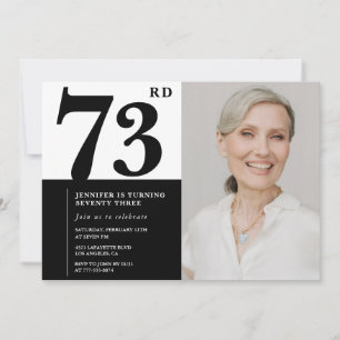 Chic Black White Photo 73rd Birthday Invitation