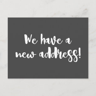 Chic Black White Typography We Moved New Home  Postcard