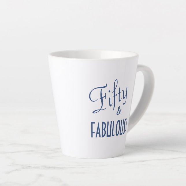 Chic Blue Script Fifty & FABULOUS! 50th Birthday Latte Mug (Right Angle)