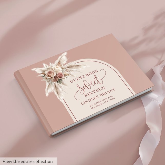 Chic Boho Dusty Rose Pampas Floral Arch Sixteen Guest Book (Chic Boho Dusty Rose Pampas Floral Arch Sixteen

)