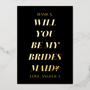 Chic Bold Minimal Bridesmaid Proposal