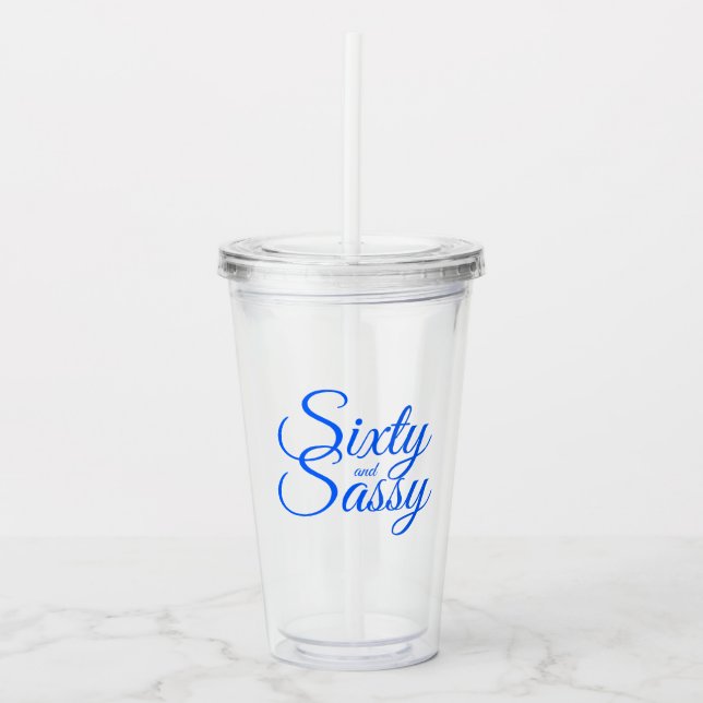 Chic Bright Blue Script Sixty Sassy 60th Birthday Acrylic Tumbler (Front)