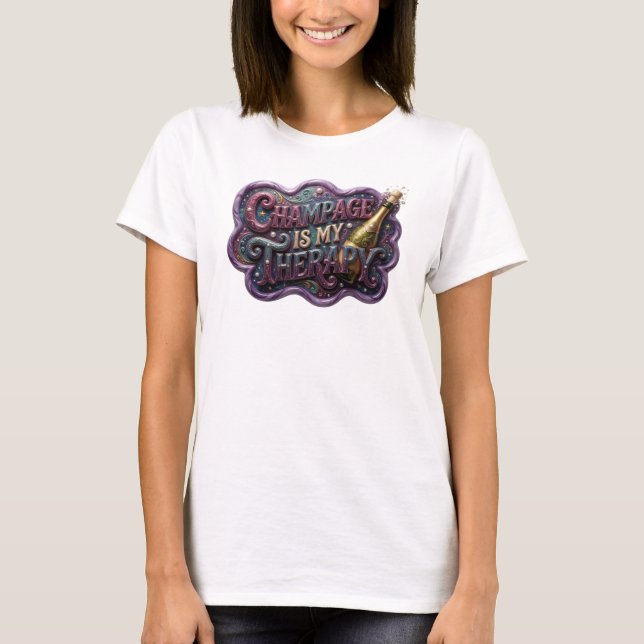 Chic Colourful CHAMPAGNE IS MY THERAPY Slogan Tee (Front)